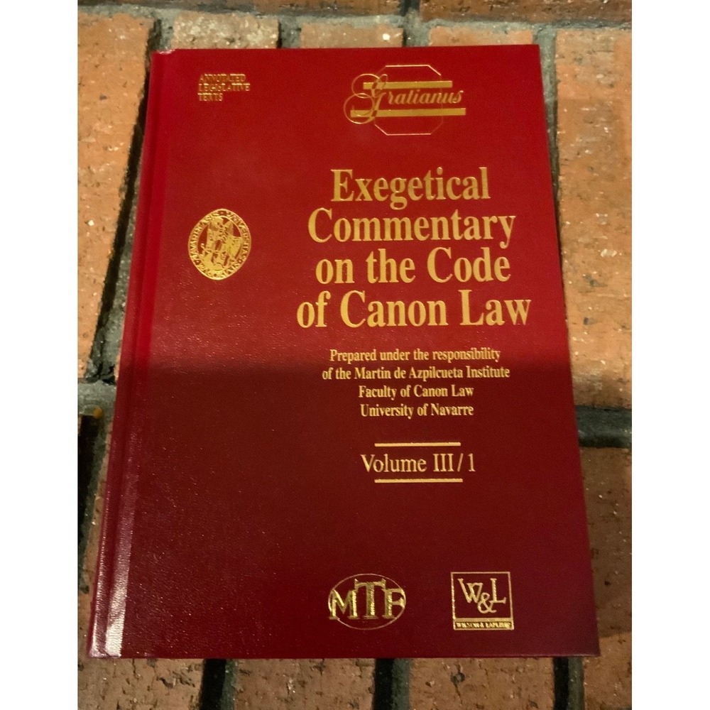 Exegetical Commentary on the Code of Canon Law Volume III/1 Hardcover 2004 MTF